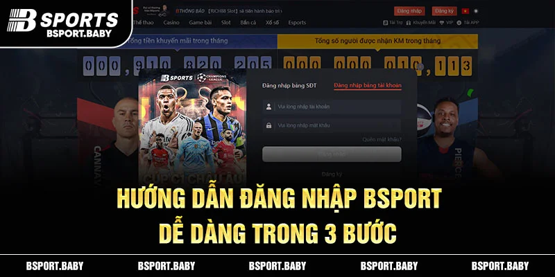 Hướng dẫn đăng nhập Bsport dễ dàng trong 3 bước